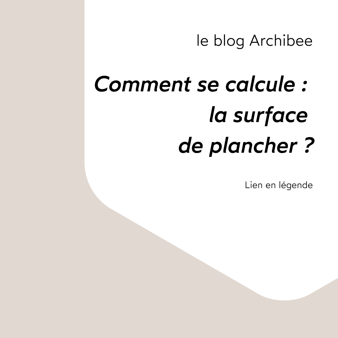 Comment se calcule : la surface de plancher ?